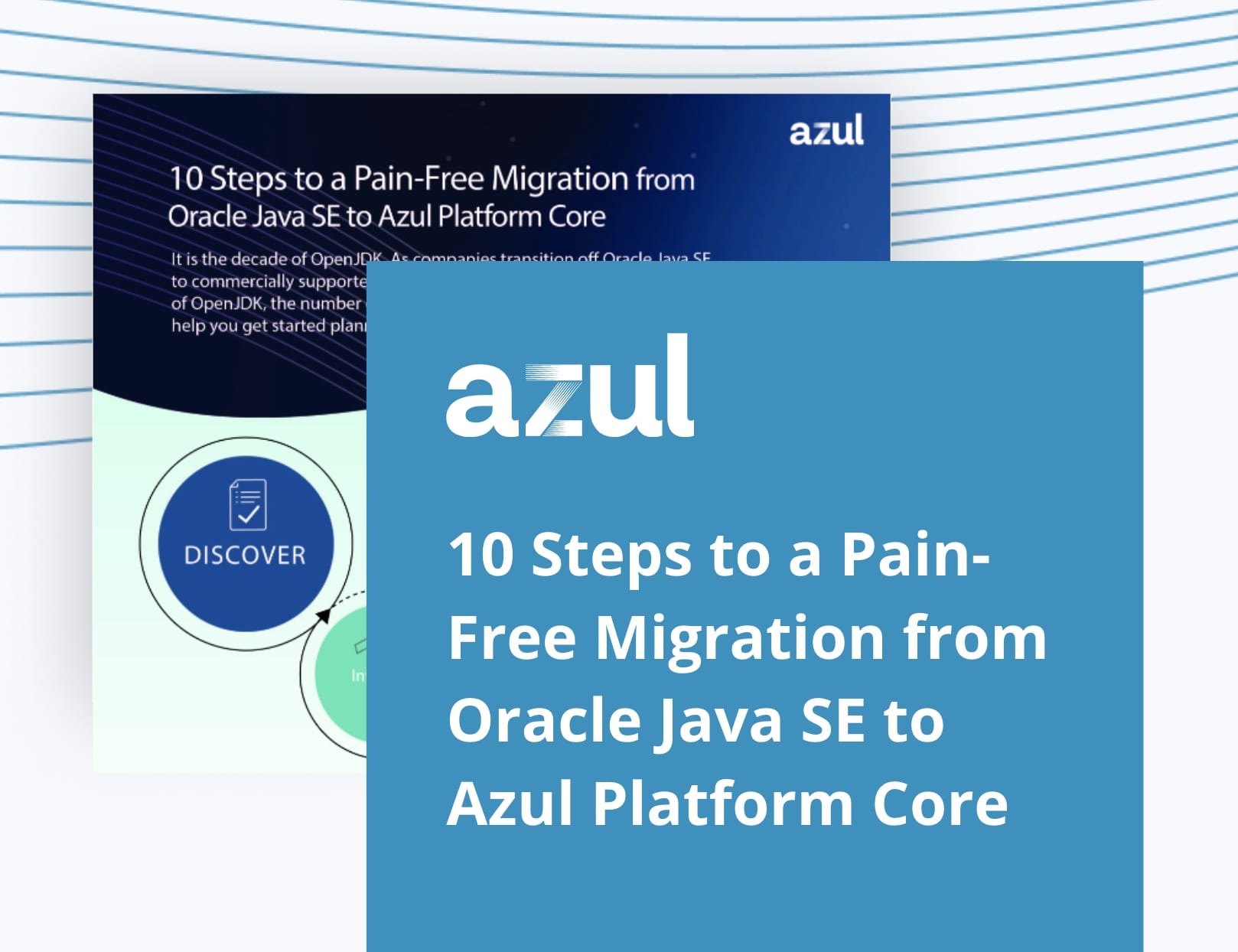 10 Steps to a Pain-Free Migration from Oracle Java to Azul Platform Core