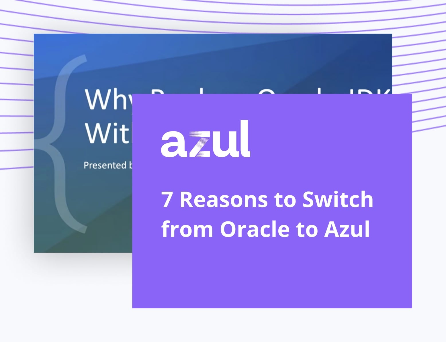 7 Reasons to Switch from Oracle to Azul