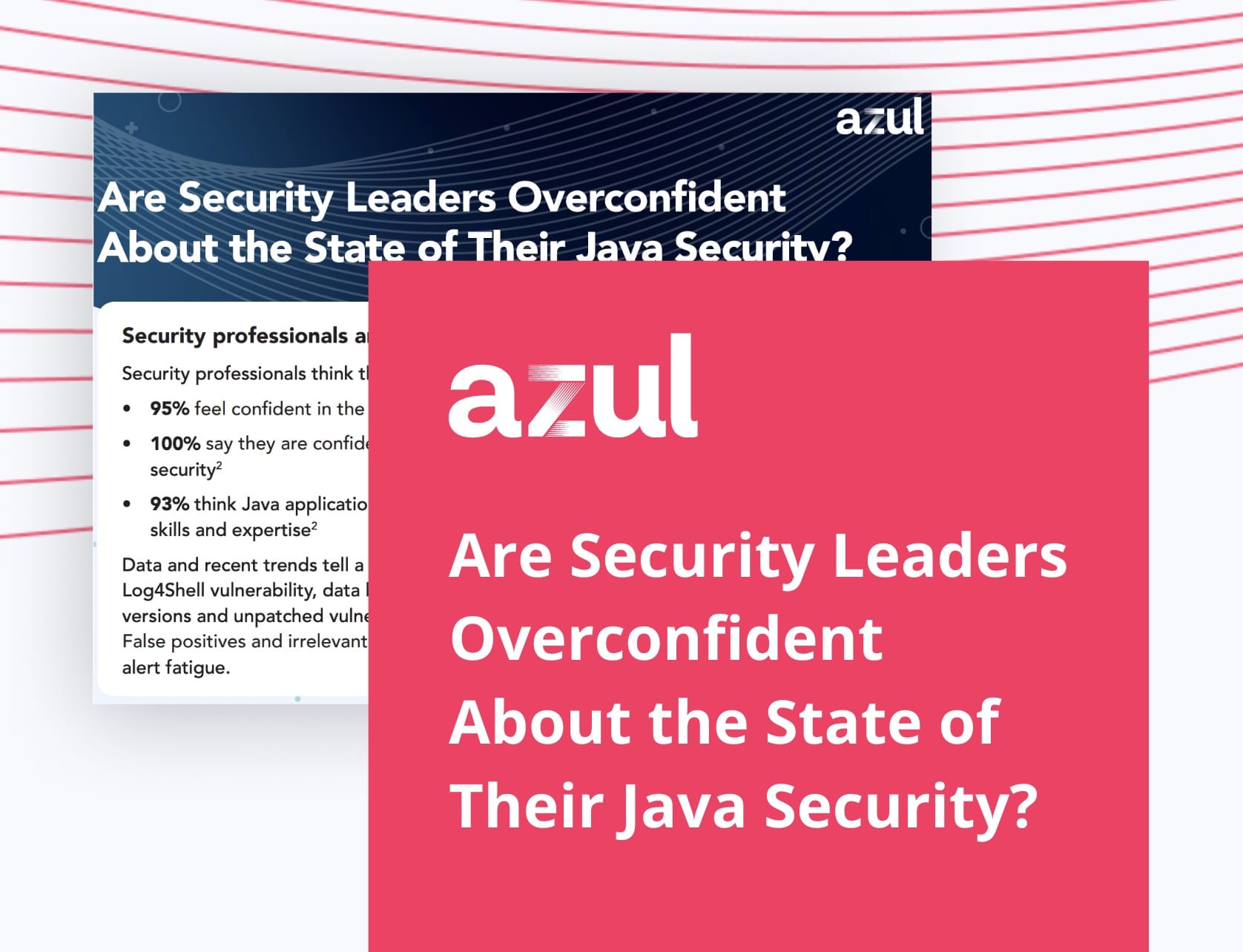 Are Security Leaders Overconfident About the State of Their Java Security Infogrpahic