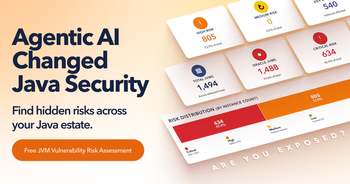 Is Your Java Estate Ready for the Agentic AI Threat? - Azul | Better ...
