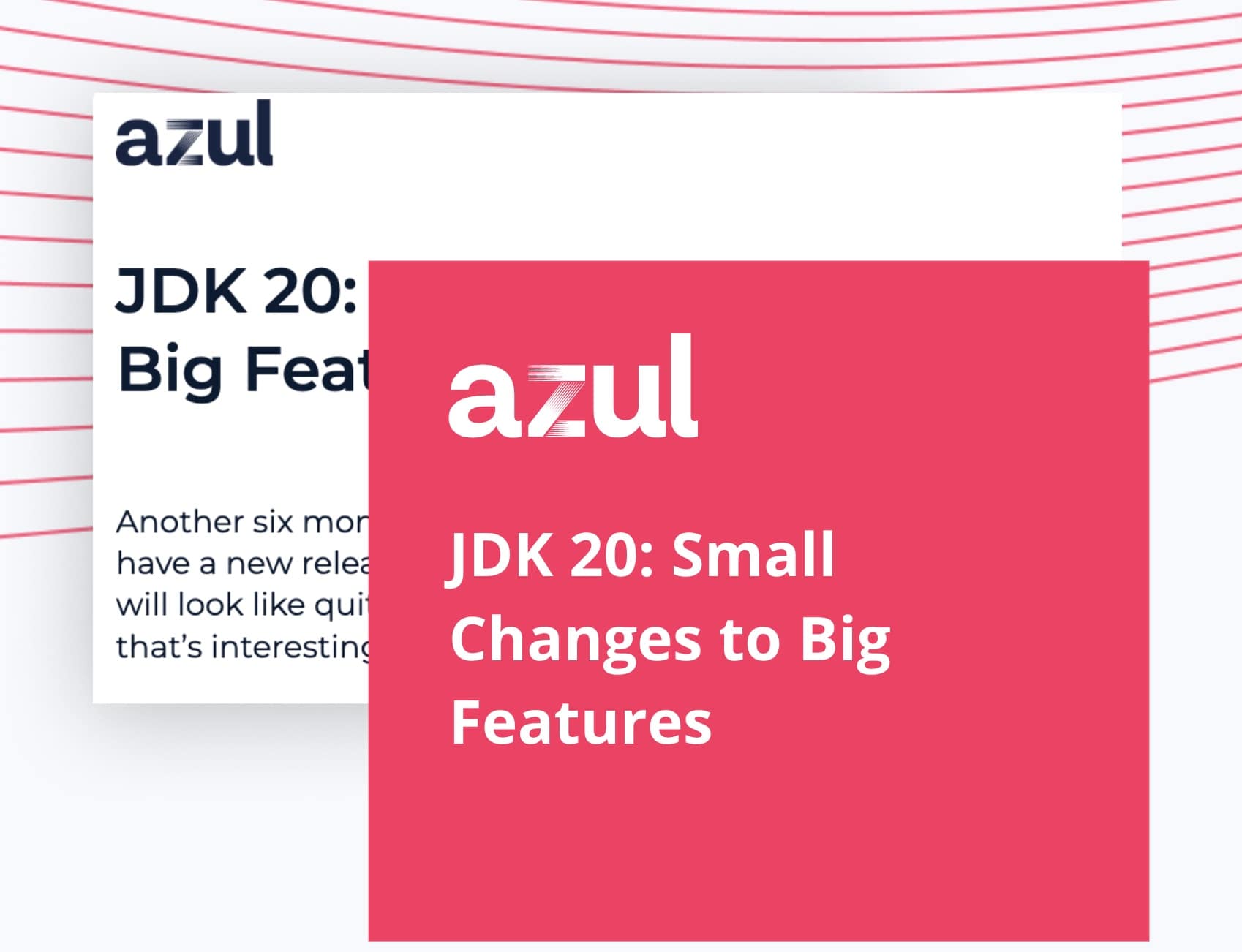 JDK 20 Small Changes to Big Features