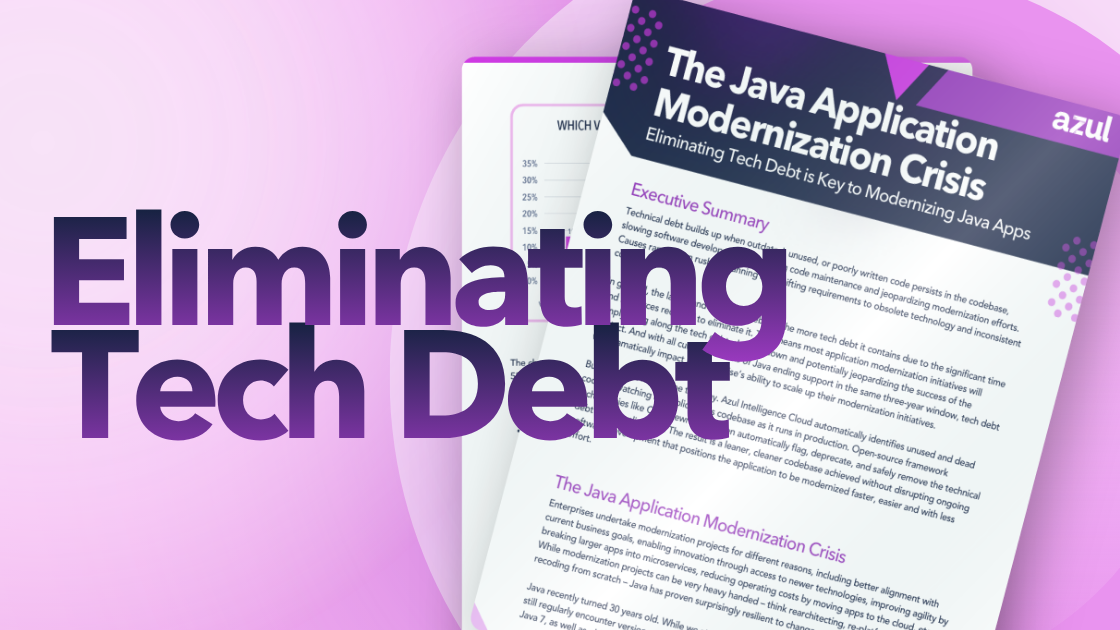 Java Application Modernization Is Stalling Due to Technical Debt – Here ...
