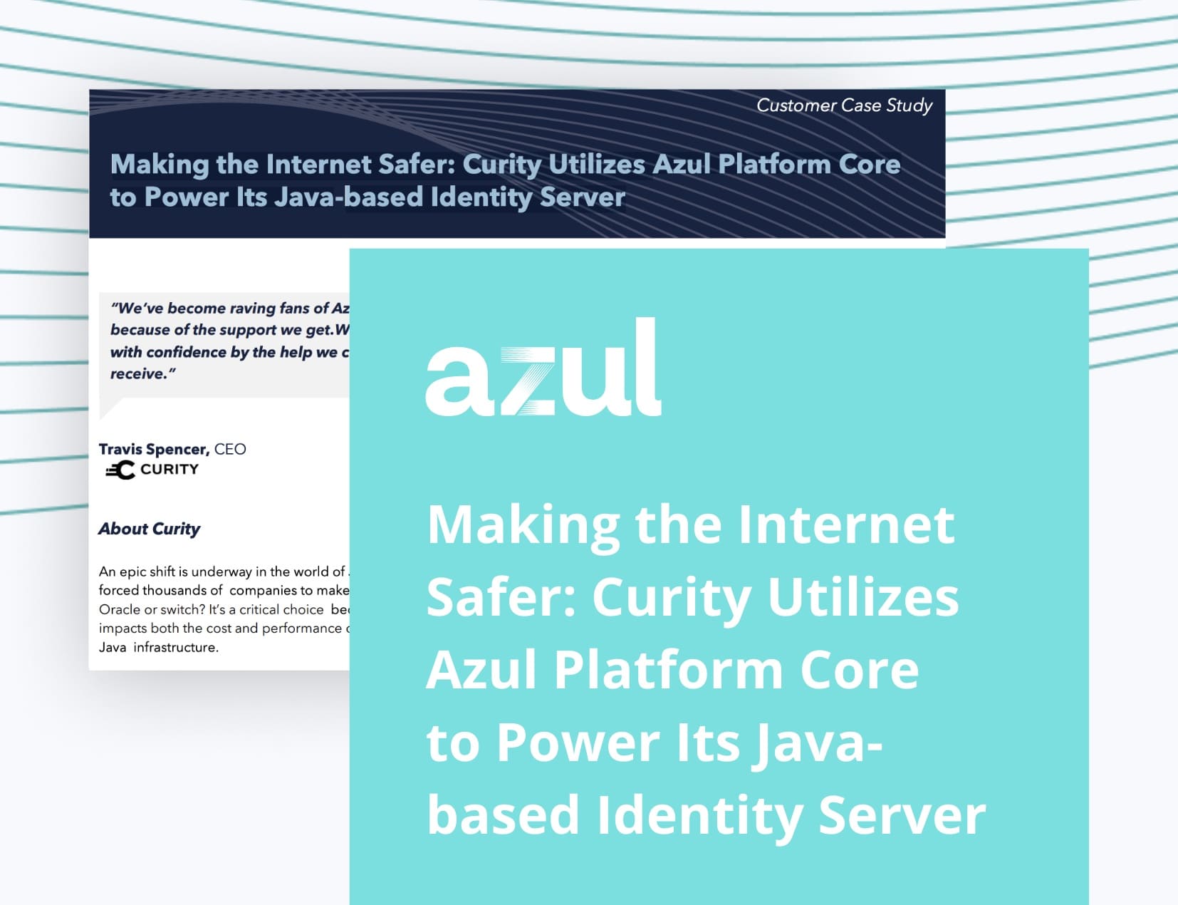Making the Internet Safer - Curity Utilizes Azul Platform Core to Power Its Java-based Identity Server