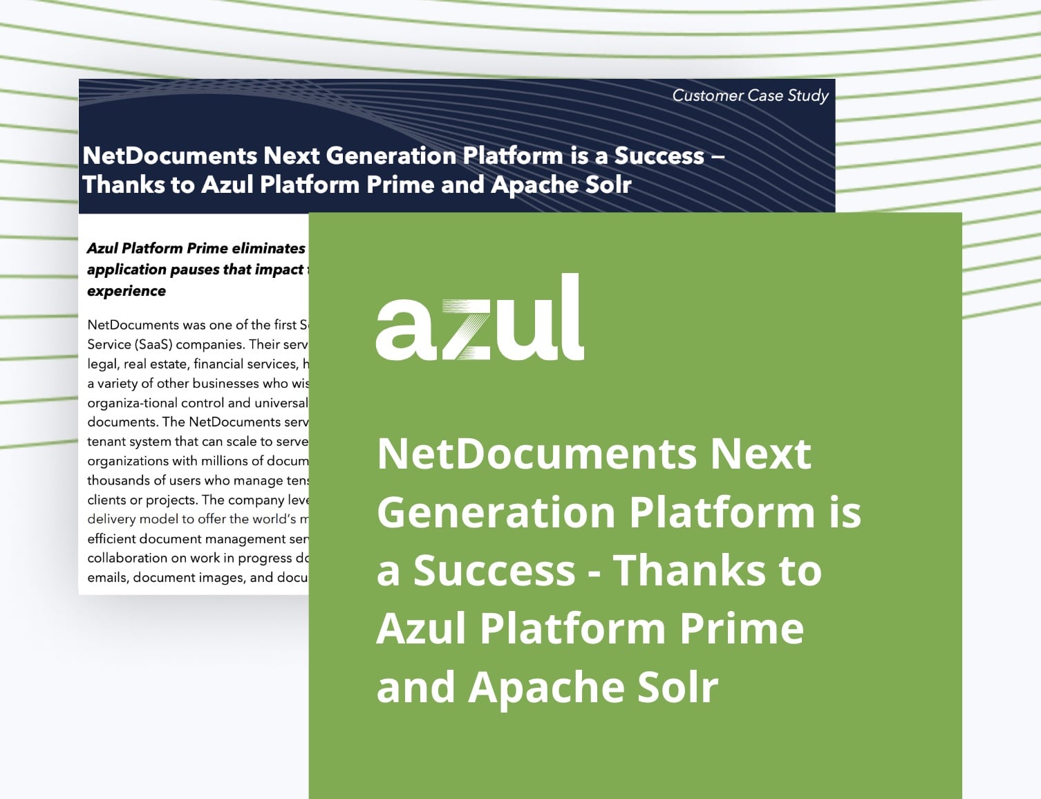 NetDocuments Next Generation Platform is a Success - Thanks to Azul Platform Prime and Apache Solr