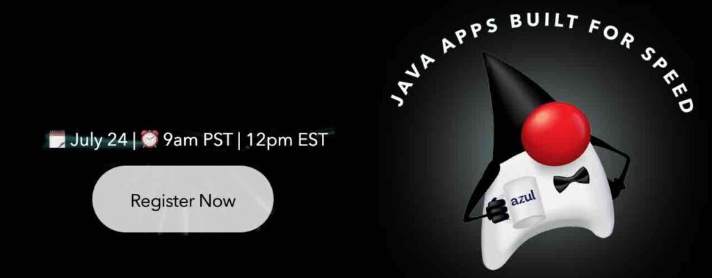 CTA: High-Performance Java - Register for Prime Time.