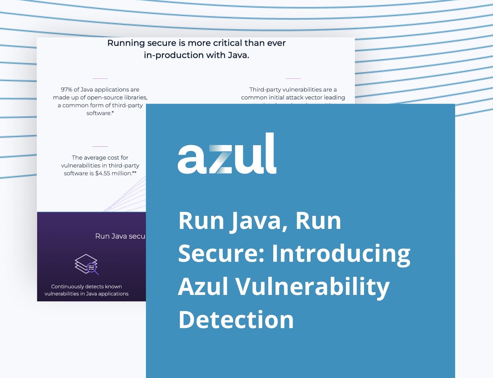 Run Java Run Secure Introducing Azul Vulnerability Detection Microsite