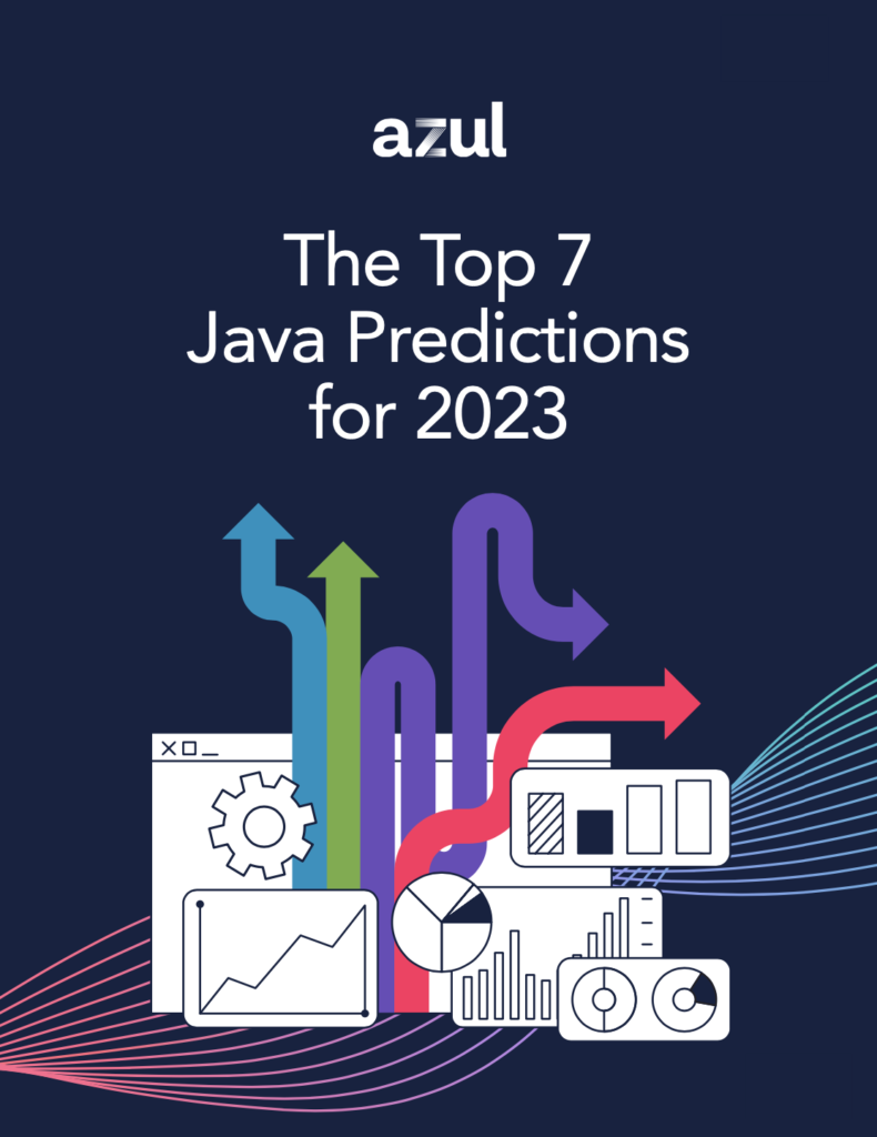 Read all of Azul's 2023 Java predictions.