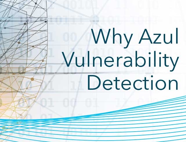 Why Azul Vulnerability Detection Blog