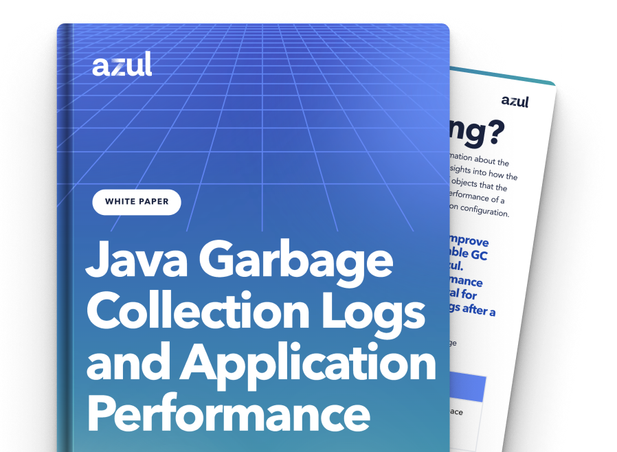 Java Garbage Collection Logs and Application Performance - Azul ...
